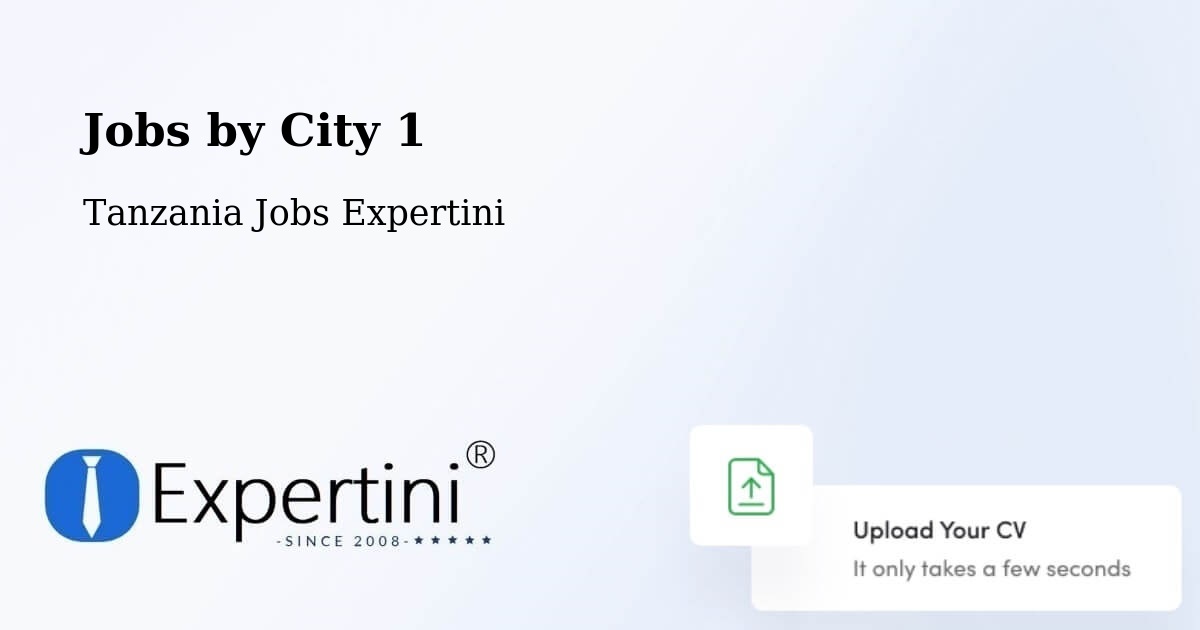 City Jobs in Tanzania - Expertini