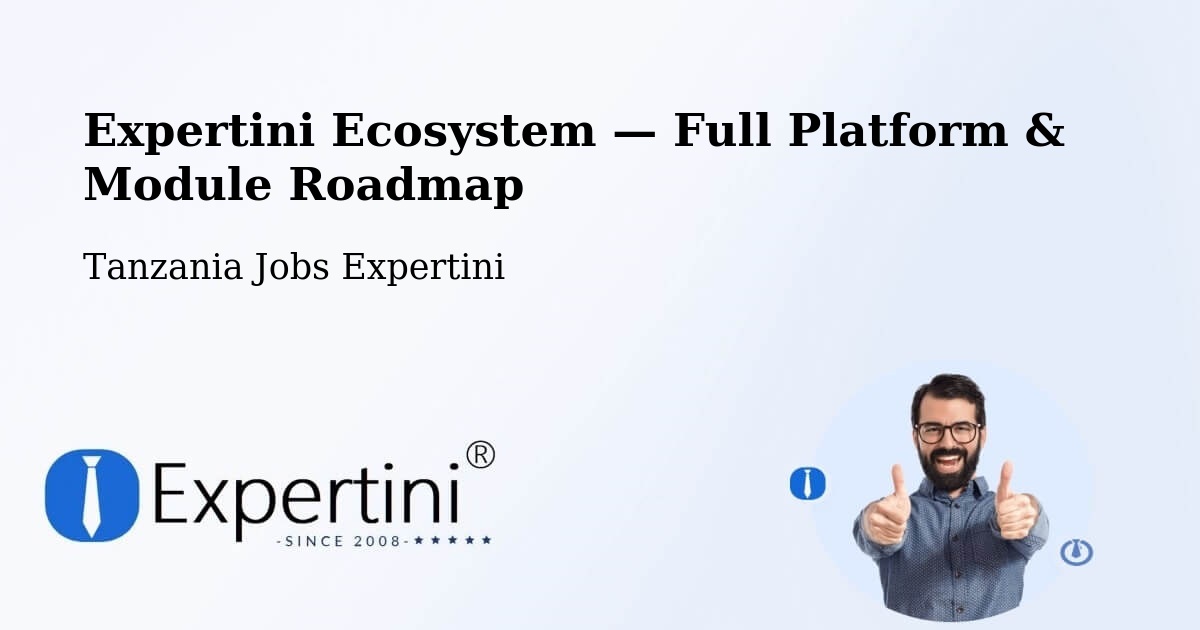 Expertini Ecosystem — Full Platform & Module Roadmap – Maposeni