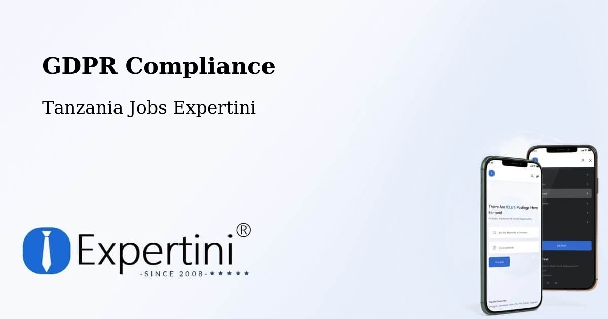 EU GDPR Compliance Statement – Maposeni - Tanzania Jobs Expertini